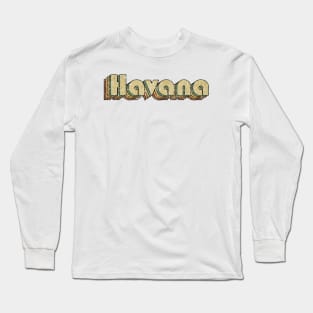 Havana // Vintage Rainbow Typography Style // 70s Long Sleeve T-Shirt